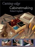 Cutting Edge Cabinetmaking O/P 2007 9781861085184 Front Cover