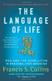 Language of Life DNA and the Revolution in Personalized Medicine 2011 9780061733185 Front Cover