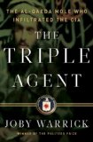 Triple Agent The al-Qaeda Mole who Infiltrated the CIA cover art