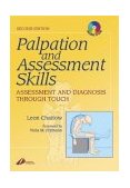 Palpation and Assessment Skills Assessment and Diagnosis Through Touch 2nd 9780443072185 Front Cover