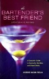Bartender's Best Friend, Updated and Revised A Complete Guide to Cocktails, Martinis, and Mixed Drinks cover art