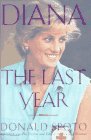 Diana The Last Year  9780609603185 Front Cover