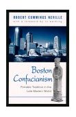 Boston Confucianism Portable Tradition in the Late-Modern World  9780791447185 Front Cover