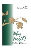 Why Vergil? A Collection of Interpretations cover art
