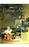 ARRL's Vintage Radio Decades of Amateur Radio History from the Pages of QST 2004 9780872599185 Front Cover