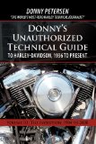 Donny's Unauthorized Technical Guide to Harley-Davidson, 1936 to Present Volume III 2010 9781450208185 Front Cover