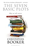 Seven Basic Plots Why We Tell Stories  9781472976185 Front Cover