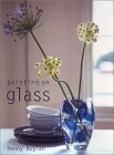 Painting on Glass 2001 9781571455185 Front Cover