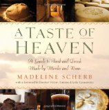Taste of Heaven A Guide to Food and Drink Made by Monks and Nuns 2009 9781585427185 Front Cover