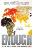 Enough Why the World's Poorest Starve in an Age of Plenty cover art
