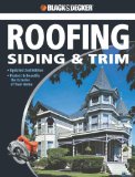 Complete Guide to Roofing Siding and Trim Protect and Beautify the Exterior of Your Home 2nd 2008 Revised  9781589234185 Front Cover