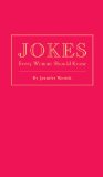 Jokes Every Woman Should Know 2013 9781594746185 Front Cover