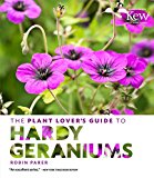 Plant Lover's Guide to Hardy Geraniums  9781604694185 Front Cover