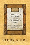 Spiritual Disciplines for the Christian Life Study Guide  cover art