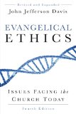 Evangelical Ethics Issues Facing the Church Today  9781629952185 Front Cover