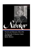 Nabokov Novels and Memoirs 1941-1951