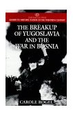 Breakup of Yugoslavia and the War in Bosnia  9780313299186 Front Cover