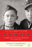 Lucky Child A Memoir of Surviving Auschwitz As a Young Boy  9780316339186 Front Cover