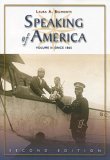 Speaking of America Readings in U. S. History, Vol. II: Since 1865 2nd 2006 Revised  9780495050186 Front Cover