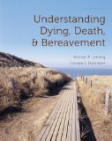 Understanding Dying, Death, and Bereavement  cover art