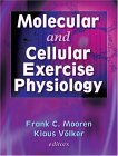 Molecular and Cellular Exercise Physiology  cover art