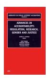 Advances in Accountability Regulation, Research, Gender and Justice 2001 9780762305186 Front Cover