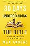 30 Days to Understanding the Bible Unlock the Scriptures in 15 Minutes a Day  9780785216186 Front Cover