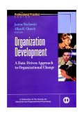 Organization Development A Data-Driven Approach to Organizational Change  9780787957186 Front Cover