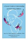 Parent's Guide to Understanding and Motivating Children cover art