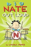 Big Nate Out Loud 2011 9781449407186 Front Cover