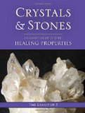 Crystals and Stones A Complete Guide to Their Healing Properties 2010 9781556439186 Front Cover