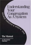 Understanding Your Congregation As a System The Manual cover art