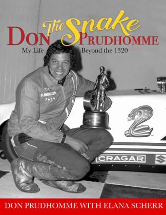 Don the Snake Prudhomme: My Life Beyond The 1320  9781613255186 Front Cover