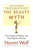 Beauty Myth How Images of Beauty Are Used Against Women cover art