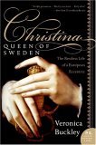 Christina, Queen of Sweden The Restless Life of a European Eccentric cover art