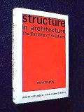 Structure in Architecture The Building of Buildings 3rd 9780138541187 Front Cover