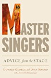 Master Singers Advice from the Stage  9780199324187 Front Cover