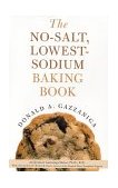 No-Salt, Lowest-Sodium Baking Book 2003 9780312301187 Front Cover