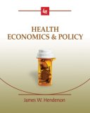 Heatlth Economics and Policy 4th 2008 9780324645187 Front Cover