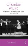 Chamber Music A Research and Information Guide 3rd 2010 Revised  9780415994187 Front Cover