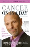 Cancer on Five Dollars a Day (chemo Not Included) How Humor Got Me Through the Toughest Journey of My Life cover art
