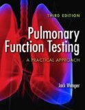 Pulmonary Function Testing A Practical Approach