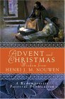 Advent and Christmas Wisdom from Henri J. M. Nouwen 2004 9780764812187 Front Cover