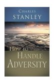 How to Handle Adversity 2002 9780785264187 Front Cover