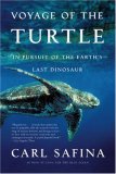 Voyage of the Turtle In Pursuit of the Earth's Last Dinosaur cover art