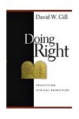 Doing Right Practicing Ethical Principles 2004 9780830832187 Front Cover