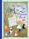 Gyo Fujikawa's A to Z Picture Book 2010 9781402768187 Front Cover