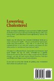 Lowering Cholesterol 50 Simple Ways to Get Your Cholesterol down Naturally and Dramatically Improve Your Health 2012 9781470174187 Front Cover
