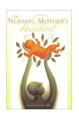Nursing Mother's Herbal 2003 9781577491187 Front Cover