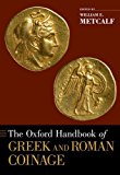 Oxford Handbook of Greek and Roman Coinage  9780199372188 Front Cover